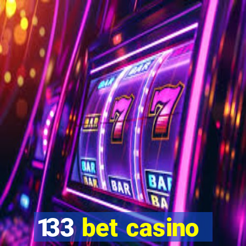 133 bet casino